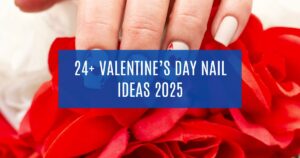 24+ Valentine’s Day Nail Ideas 2025