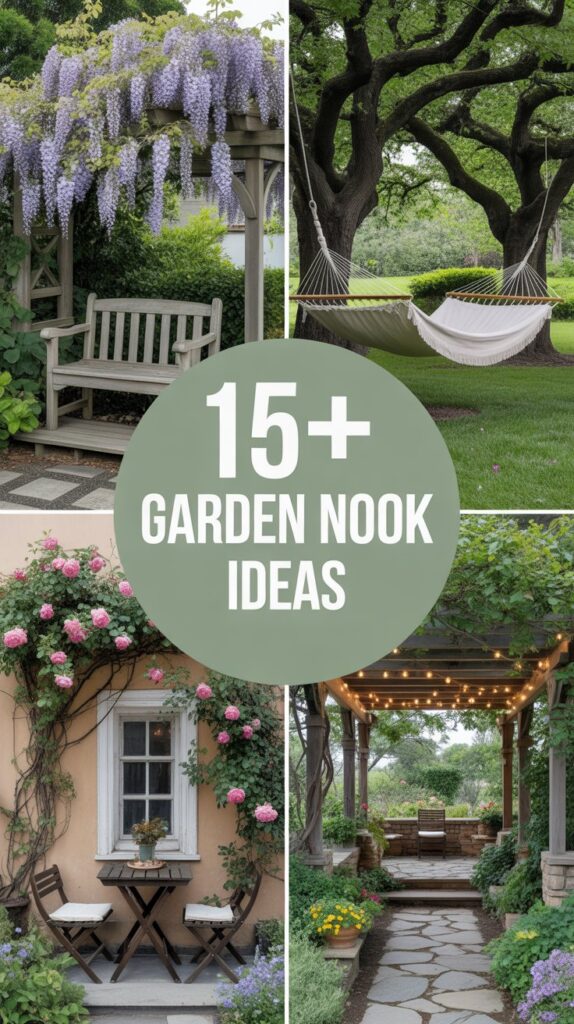 15+ Garden Nook Ideas to Transform Your Outdoor Space