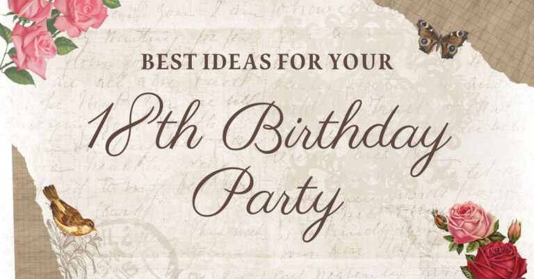 40+ Trendy 18th Birthday Party Ideas That Are Totally Unforgettable