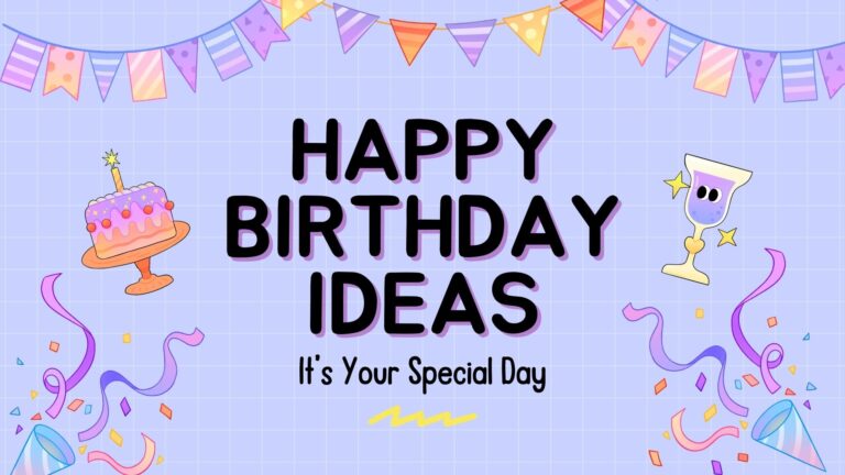 32+ Birthday Party Ideas That’ll Make Your Celebration Unforgettable